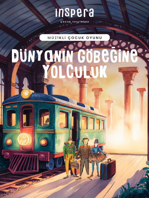 Çocuk Oyunu - Dünyanın Göbeğine Yolculuk Etkinlik afişi