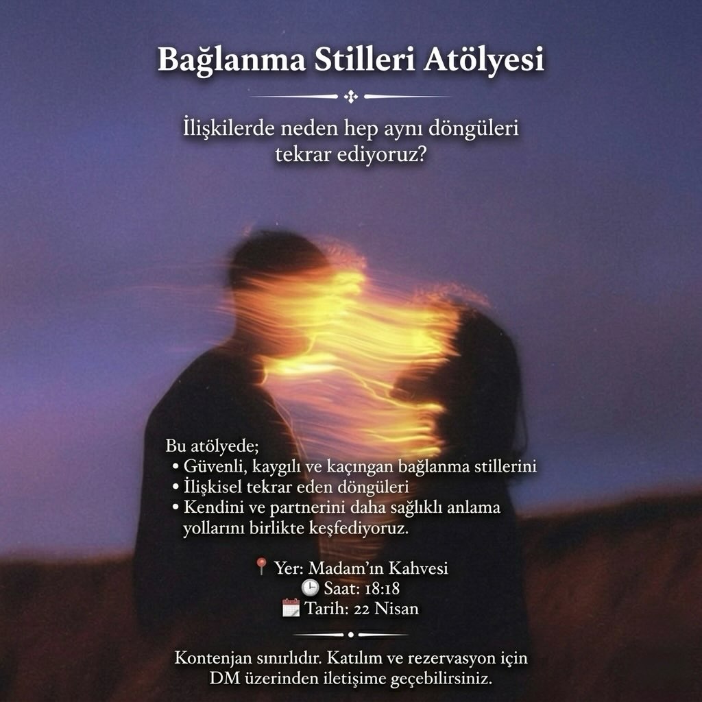 Bağlanma Stilleri Atölyesi Etkinlik afişi