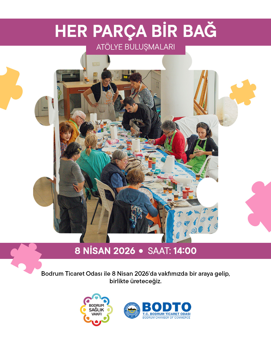 Her Parça Bir Bağ Atölye Buluşmaları Etkinlik afişi