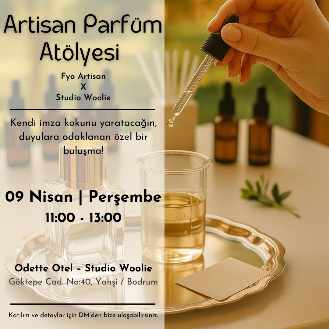 Fulya Yahya Özsan - Artisan Parfüm Atölyesi Etkinlik afişi