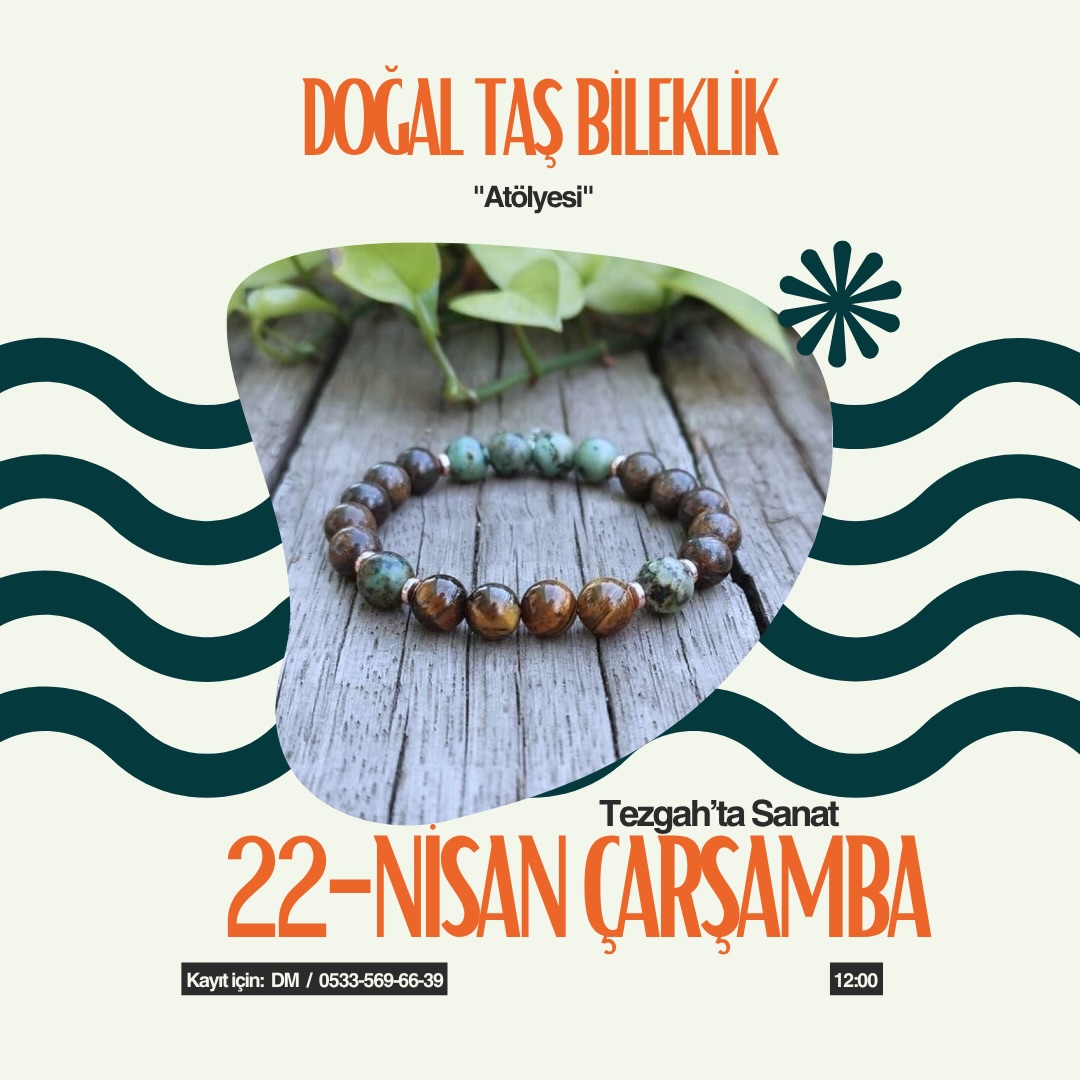 Doğal Taş Bileklik Atölyesi Etkinlik afişi