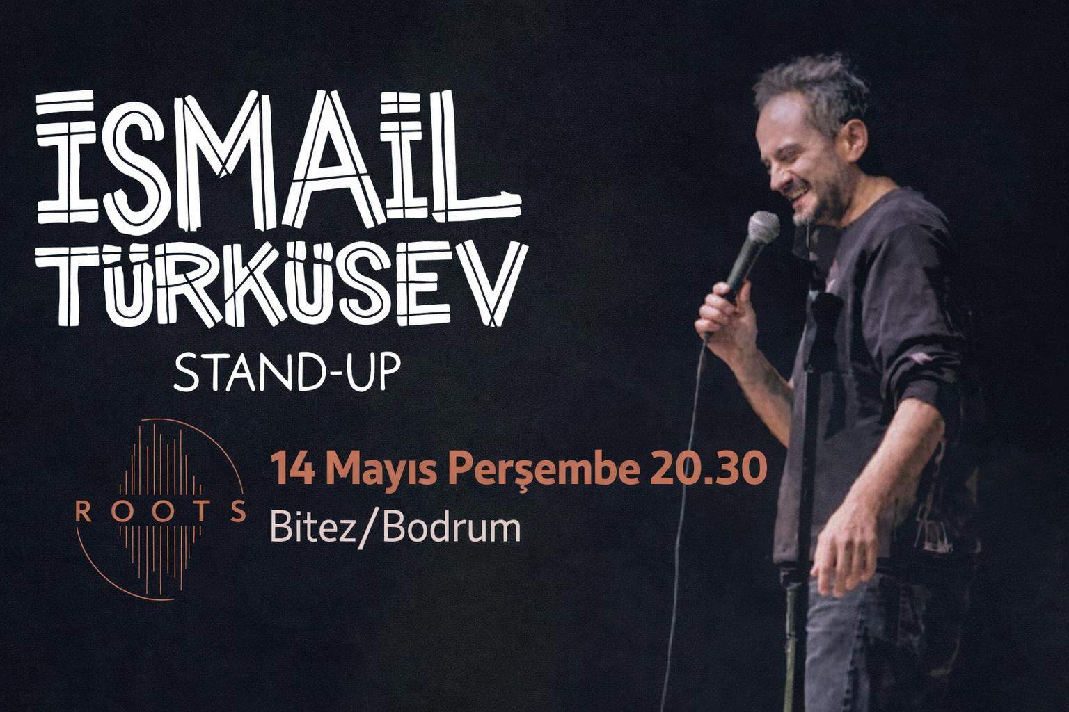 İsmail Türküsev Stand-Up Etkinlik afişi
