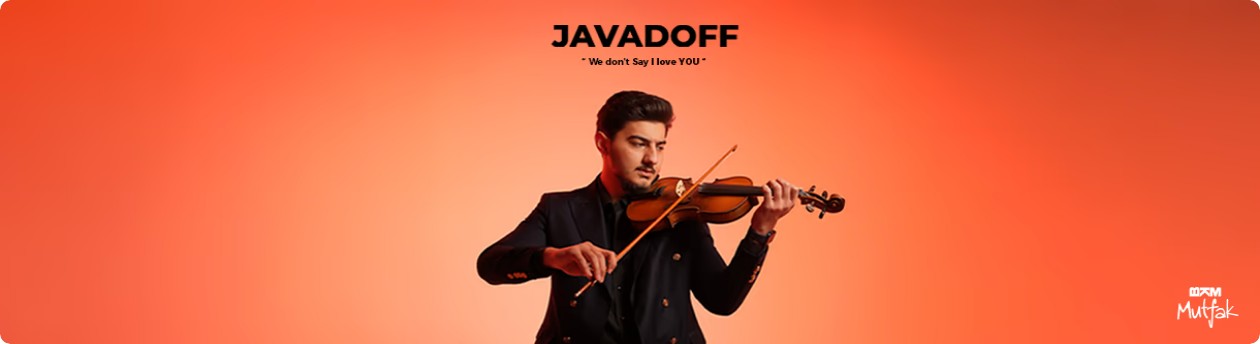 JAVADOFF - We Don't Say I Love You Etkinlik afişi